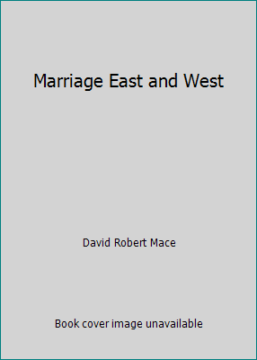 Marriage East and West B000COWODA Book Cover