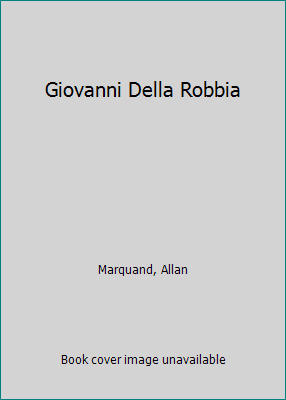 Giovanni Della Robbia 0691038031 Book Cover