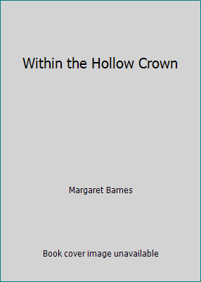 Within the Hollow Crown 0825515475 Book Cover