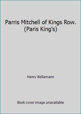 Parris Mitchell of Kings Row. (Paris King's) B00LATJLHS Book Cover