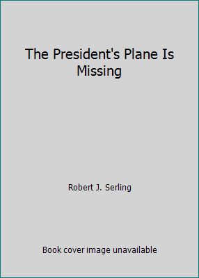 The President's Plane Is Missing B000P1TKLO Book Cover