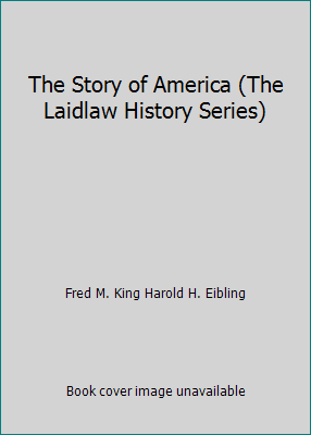 The Story of America (The Laidlaw History Series) B004R4YZWY Book Cover