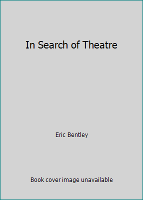 In Search of Theatre B007BJBNJA Book Cover