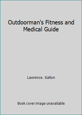 Outdoorman's Fitness and Medical Guide B002JHS5BI Book Cover
