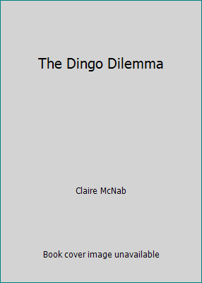 The Dingo Dilemma 0739472577 Book Cover