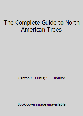 The Complete Guide to North American Trees B000UI37HU Book Cover