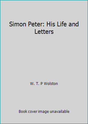 Simon Peter: His Life and Letters B0007HWNOC Book Cover