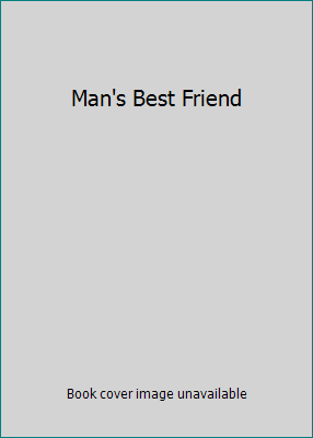 Man's Best Friend 1933863420 Book Cover