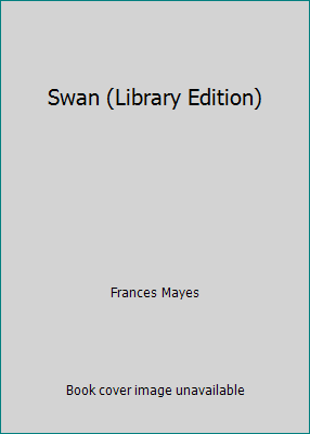 Swan (Library Edition) 0736688277 Book Cover