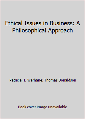 Ethical Issues in Business: A Philosophical App... 0132901722 Book Cover