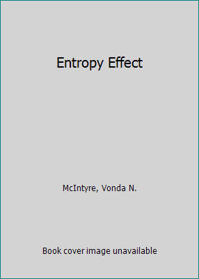 Entropy Effect 0785747540 Book Cover