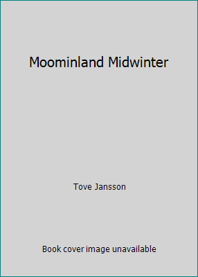 Moominland Midwinter B001E2Z8FA Book Cover