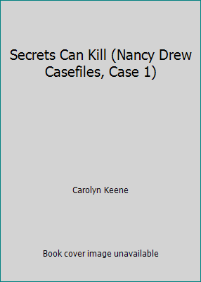 Secrets Can Kill (Nancy Drew Casefiles, Case 1) [Large Print] 0942545222 Book Cover