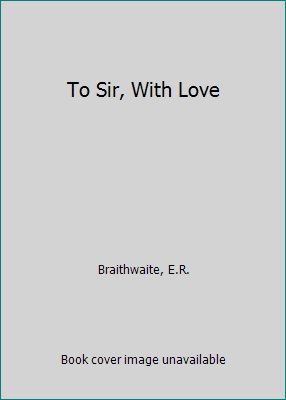 To Sir, With Love B00UUCC1C8 Book Cover