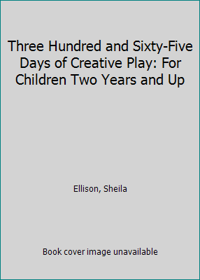 Three Hundred and Sixty-Five Days of Creative P... 0962046787 Book Cover