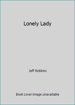 Lonely Lady 0671451995 Book Cover