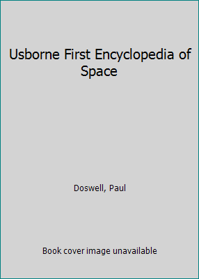 Usborne First Encyclopedia of Space 0545372410 Book Cover