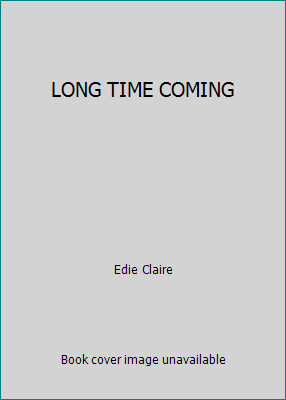 LONG TIME COMING B000XEQ9XA Book Cover