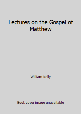 Lectures on the Gospel of Matthew B0019IDZHM Book Cover