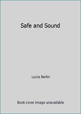 Safe and Sound 0918395054 Book Cover