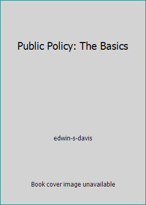 Public Policy: The Basics 0972197826 Book Cover