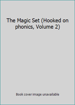 The Magic Set (Hooked on phonics, Volume 2) 188794298X Book Cover