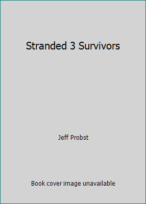 Stranded 3 Survivors 0545734746 Book Cover