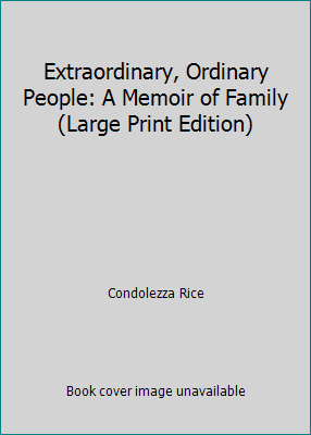 Extraordinary, Ordinary People: A Memoir of Fam... 1616647760 Book Cover