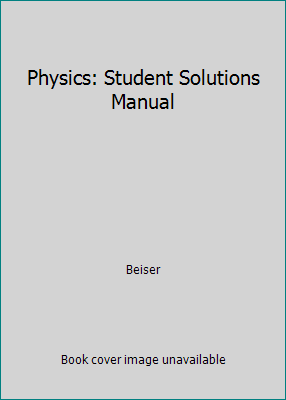 Physics: Student Solutions Manual 0201168685 Book Cover