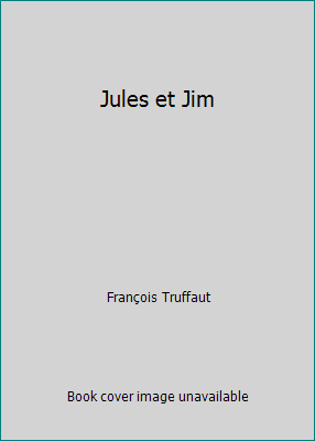 Jules et Jim B000NKFXXQ Book Cover