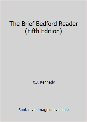 The Brief Bedford Reader (Fifth Edition) 0312108141 Book Cover