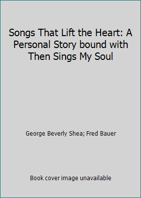 Songs That Lift the Heart: A Personal Story bou... 0800704983 Book Cover