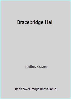 Bracebridge Hall B00BBG14SO Book Cover