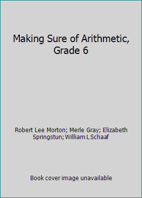 Making Sure of Arithmetic, Grade 6 B004G9E1EC Book Cover
