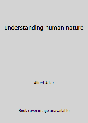 understanding human nature B004UT82IY Book Cover