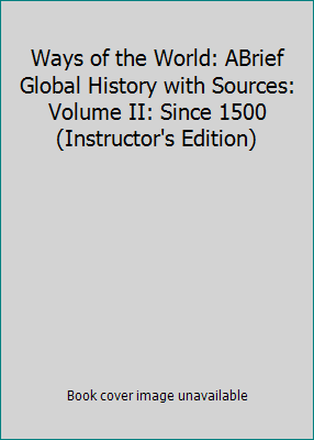 Ways of the World: ABrief Global History with S... 0312629230 Book Cover