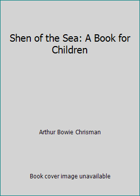 Shen of the Sea: A Book for Children B002A6QHWW Book Cover