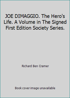 JOE DIMAGGIO. The Hero's Life. A Volume in The ... B00VN5F966 Book Cover