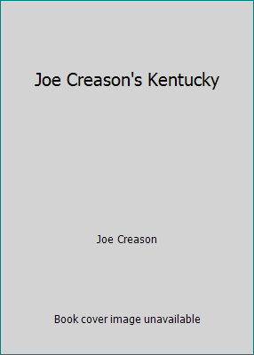Joe Creason's Kentucky B000PWIDLQ Book Cover