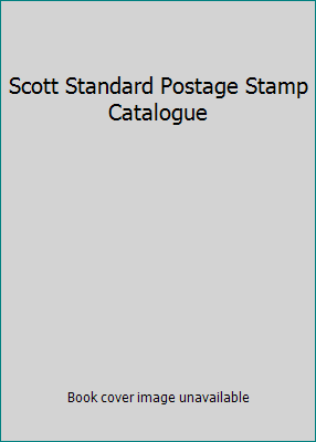 Scott Standard Postage Stamp Catalogue 0894872877 Book Cover
