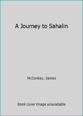 A Journey to Sahalin B00JBLH8NG Book Cover