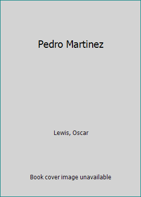 Pedro Martinez B000V8XMHO Book Cover