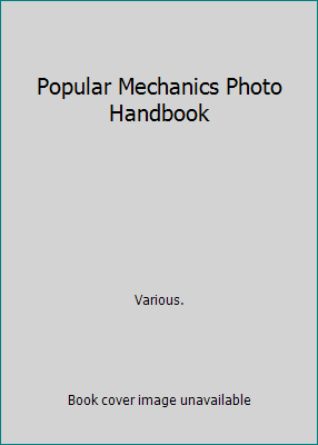 Popular Mechanics Photo Handbook B000I71N7Y Book Cover