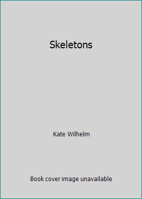 Skeletons 1448772656 Book Cover