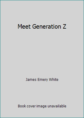 Meet Generation Z 0801075645 Book Cover
