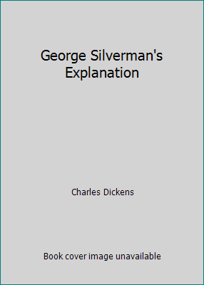 George Silverman's Explanation 151756333X Book Cover