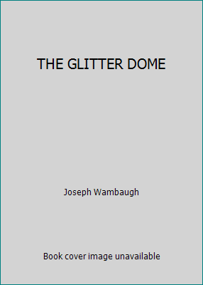 THE GLITTER DOME B006QG9LLG Book Cover