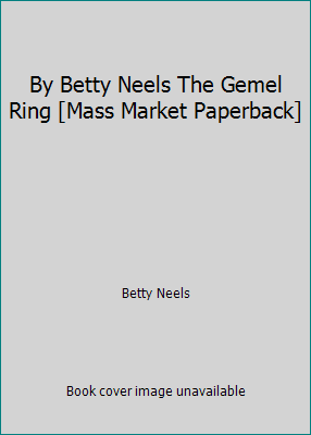 By Betty Neels The Gemel Ring [Mass Market Pape... B00SB5TQR4 Book Cover