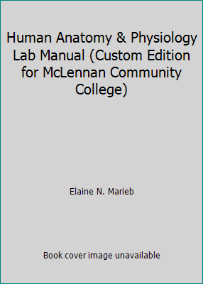 Human Anatomy & Physiology Lab Manual (Custom E... 0536700761 Book Cover