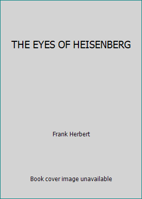 THE EYES OF HEISENBERG B001Z3HV3U Book Cover